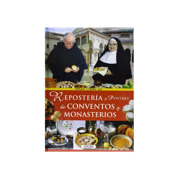 Repostería y postres de conventos y monasterios